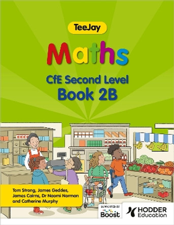 TeeJay Maths CfE Second Level Book 2B Second Edition by Thomas Strang 9781398363267