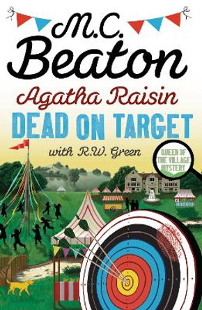 Agatha Raisin: Dead on Target by M.C. Beaton 9781408718506