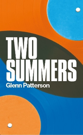 Two Summers by Glenn Patterson 9781848408982