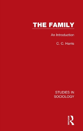 The Family: An Introduction by C. C. Harris 9781032100302