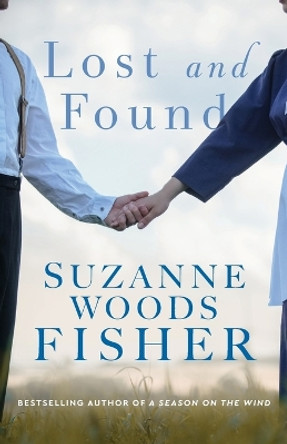 Lost and Found by Suzanne Woods Fisher 9780800739522