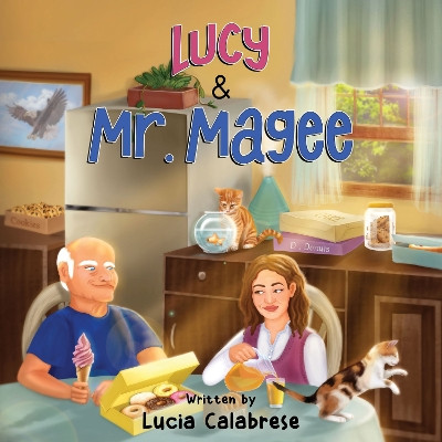 Lucy & Mr. Magee by Lucia Calabrese 9781838755836
