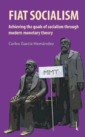 Fiat Socialism by Carlos Garcia Hernandez 9783944203508