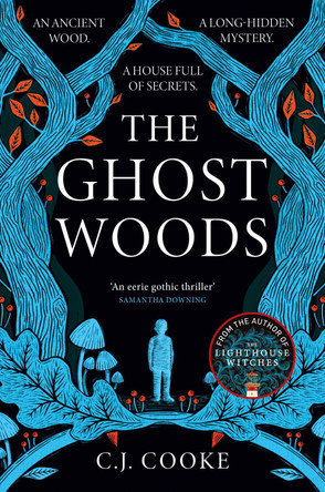 The Ghost Woods by C.J. Cooke 9780008515942