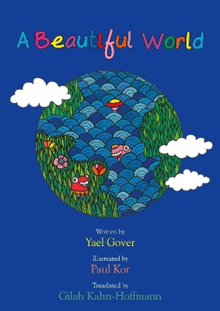 A Beautiful World by Yael Gover 9781805000037