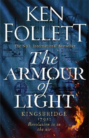 The Armour of Light by Ken Follett 9781447278832