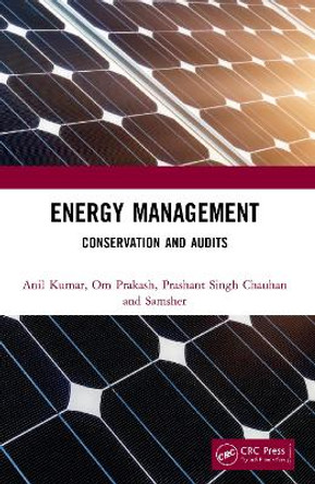 Energy Management: Conservation and Audits by Anil Kumar 9780367494933