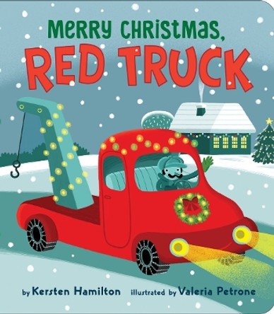Merry Christmas, Red Truck by Kersten Hamilton 9780593528426