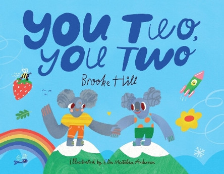 You Two, You Two by Brooke Hill 9780734421951
