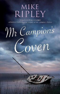 Mr Campion's Coven by Mike Ripley 9781448312276