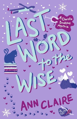 Last Word to the Wise: A charming and addictive cosy murder mystery Ann Claire 9781035405084