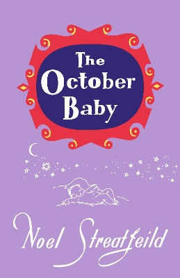 The October Baby Noel Streatfeild 9781035408573