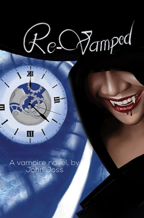 Re-Vamped by John Joss 9781398413207