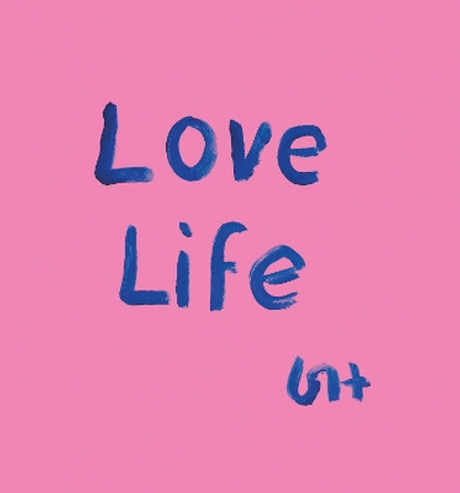 Love Life: David Hockney Drawings 1963-1977 by David Hockney 9781843682370