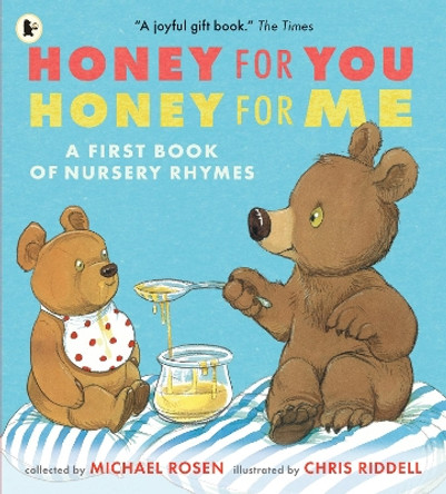 Honey for You, Honey for Me: A First Book of Nursery Rhymes by Chris Riddell 9781529504309