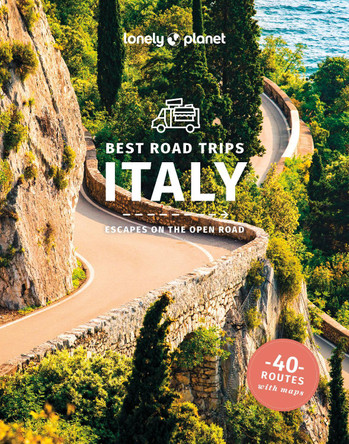 Lonely Planet Best Road Trips Italy Lonely Planet 9781788684637