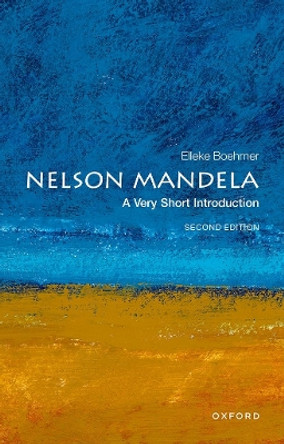 Nelson Mandela: A Very Short Introduction by Elleke Boehmer 9780192893444