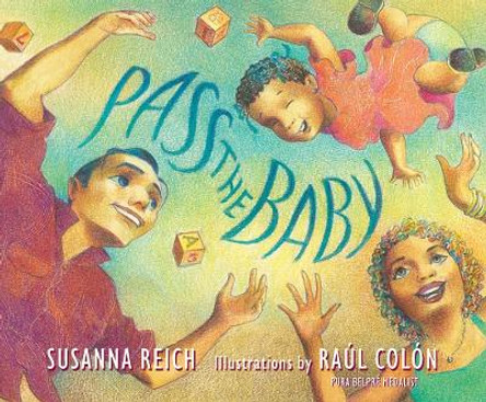 Pass the Baby by Susanna Reich 9780823450855