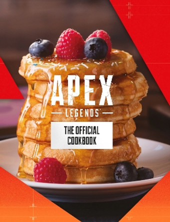 Apex Legends: The Official Cookbook by Jordan Alsaqa 9781803367026