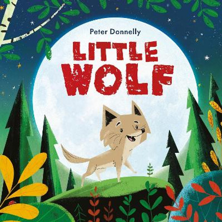 Little Wolf by Peter Donnelly 9781444967708