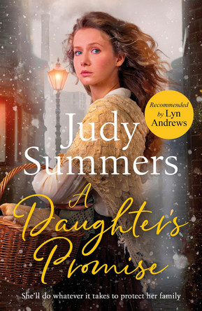 A Daughter's Promise: A new festive winter saga for 2023 by Judy Summers 9781802796612