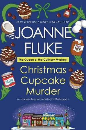 Christmas Cupcake Murder: A Festive & Delicious Christmas Cozy Mystery by Joanne Fluke 9781496740366