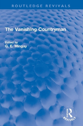 The Vanishing Countryman by G. E. Mingay 9780367654238