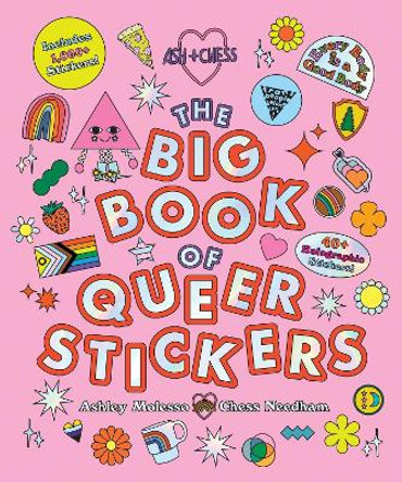 The Big Book of Queer Stickers: Includes 1,000+ Stickers! by Ashley Molesso 9780762484409
