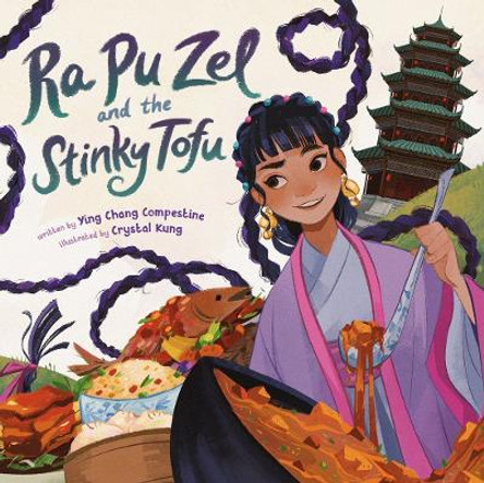 Ra Pu Zel and the Stinky Tofu by Ying Chang Compestine 9780593533055