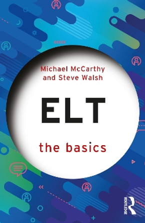 ELT: The Basics by Michael McCarthy 9781032395609