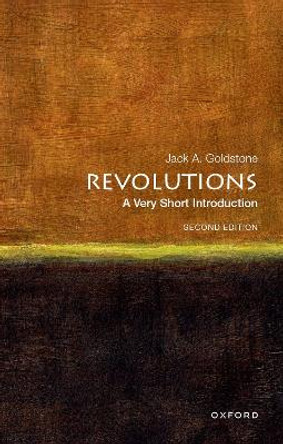 Revolutions: A Very Short Introduction by Jack A. Goldstone 9780197666302