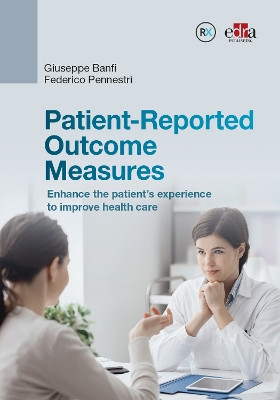 Patient-Reported Outcome Measurements (PROMs) by Giuseppe Banfi 9781957260419