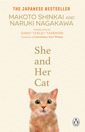 She and her Cat: for fans of Travelling Cat Chronicles and Convenience  Store Woman by Makoto Shinkai 9781804993118