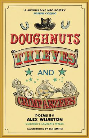 Doughnuts, Thieves and Chimpanzees by Alex Wharton 9781915444585