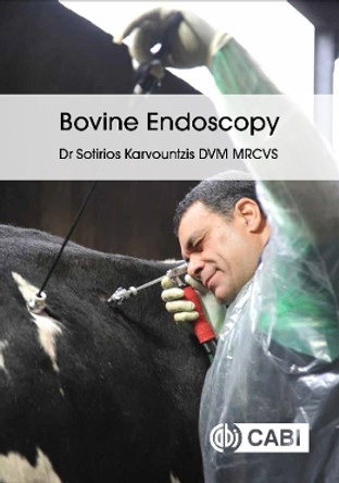 Bovine Endoscopy by Sotirios Karvountzis 9781789246667