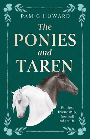 The Ponies and Taren by Pam G Howard 9781805141280