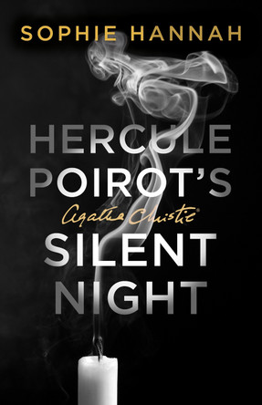 Hercule Poirot’s Silent Night: The New Hercule Poirot Mystery by Sophie Hannah 9780008380793