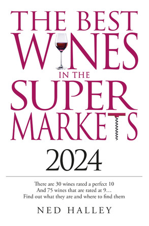 Best Wines in the Supermarket 2024 by Ned Halley 9780572048389