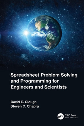 Spreadsheet Problem Solving and Programming for Engineers and Scientists by David E. Clough 9781032420530