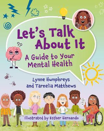 Reading Planet KS2: Let's Talk About It - A guide to your mental health - Earth/Grey by Lynne Humphreys 9781398377295