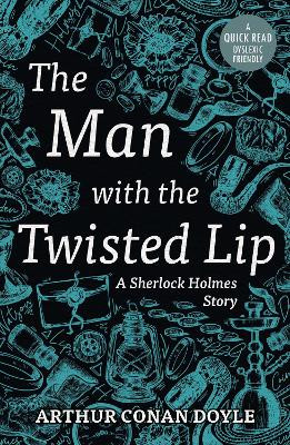 The Man with the Twisted Lip by Arthur Conan Doyle 9781913603380