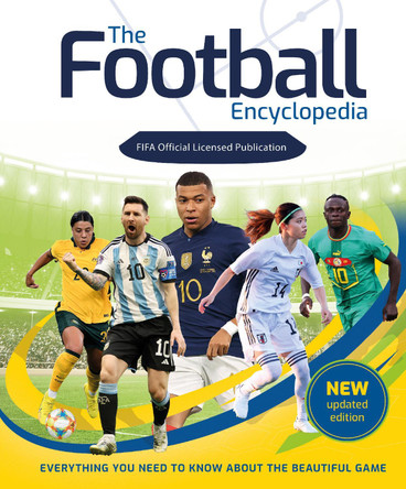 The Football Encyclopedia (FIFA) by Emily Stead 9781804535387