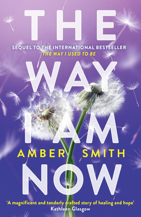 The Way I Am Now by Amber Smith 9780861546824