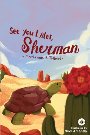 See You Later, Sherman by Merrianna B Tolbert 9781839348266