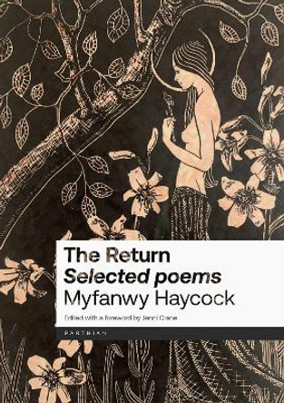 The Return: Selected Poems by Myfanwy Haycock 9781914595882