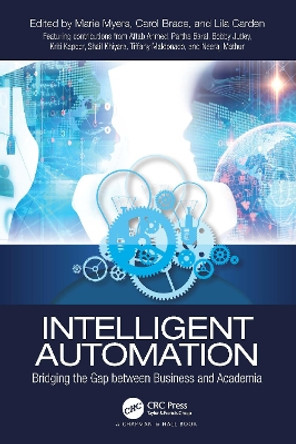 Intelligent Automation: Bridging the Gap between Business and Academia by Marie Myers 9781032218069