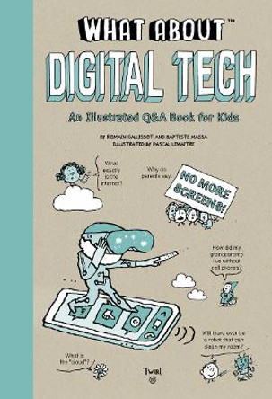 What About: Digital Tech by Romain Gallissot 9791036358692