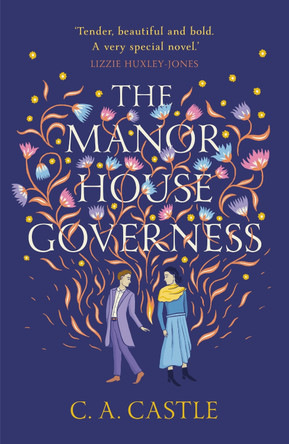 The Manor House Governess by C.A. Castle 9781785304989