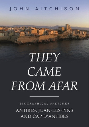 They Came from Afar by John Aitchison 9781800994058