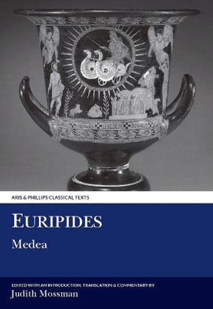 Euripides: Medea by Judith Mossman 9780856687884